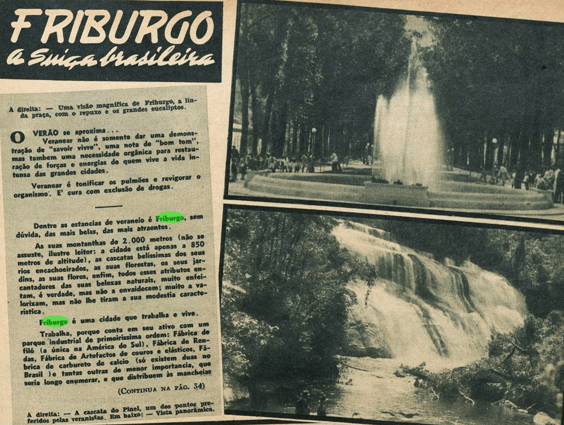Por que Nova Friburgo é a Suíça Brasileira? 1 Revista O Cruzeiro de 1941. Desde o século Nova Friburgo é citada como Suíça brasileira. Acervo BN